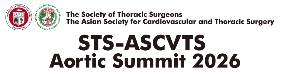 The Society of Thoracic Surgeons 
The Asian Society for Cardiovascular and Thoracic Surgery 
STS-ASCVTS Aortic Summit 2026